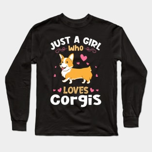 Just a Girl who Loves Corgis Gift Long Sleeve T-Shirt